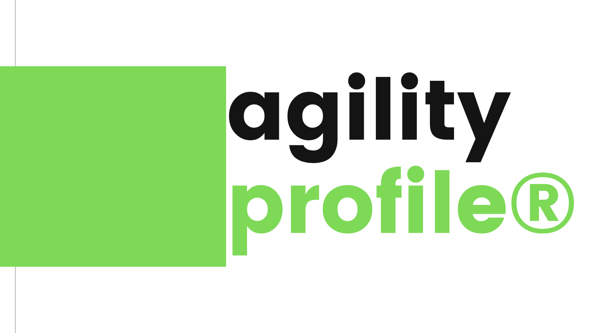 Agility Profile